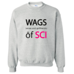 Crewneck Sweater in Light Grey. Choice of WAGS of SCI, Parawife or Quadwife Print. Sizes S-XL (Mens sizes)